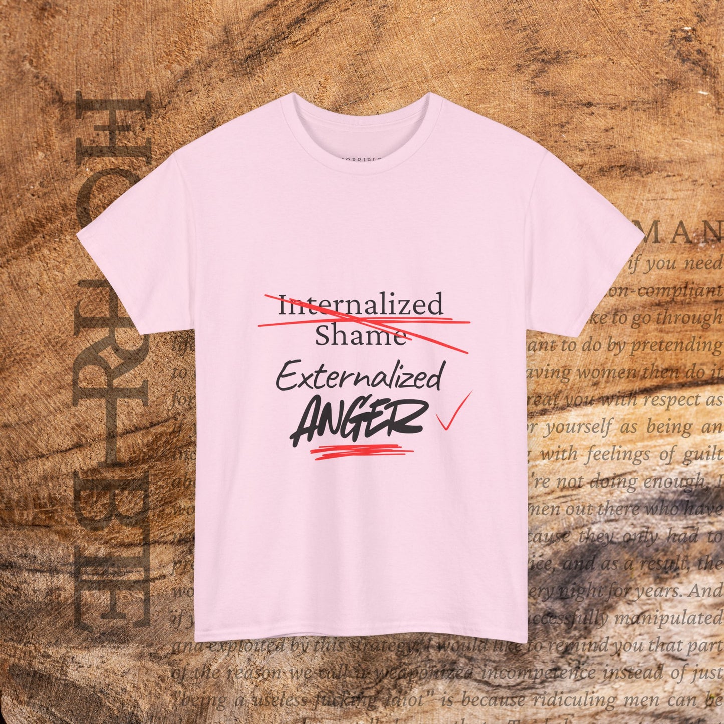 "Internalized Shame/Externalized Anger" - Heavy Cotton Tee