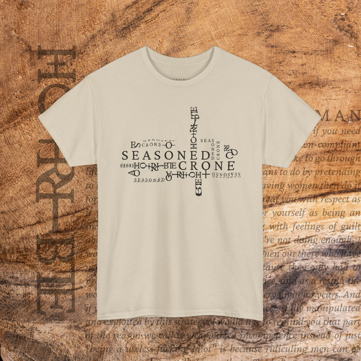 “Seasoned Crone” - Heavy Cotton Tee