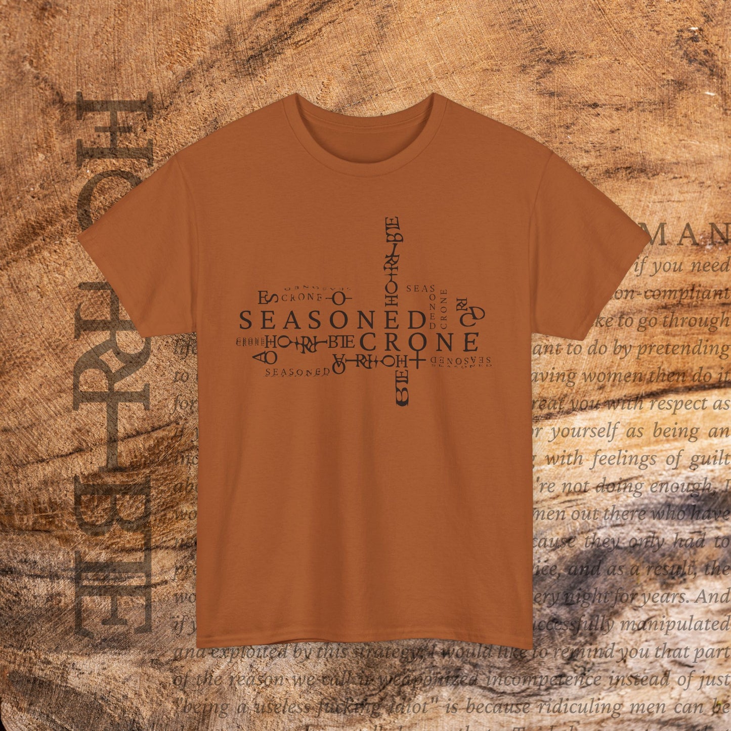 “Seasoned Crone” - Heavy Cotton Tee