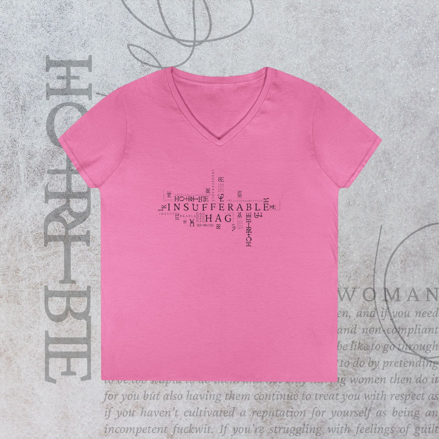 "Insufferable Hag" - V-Neck T-Shirt