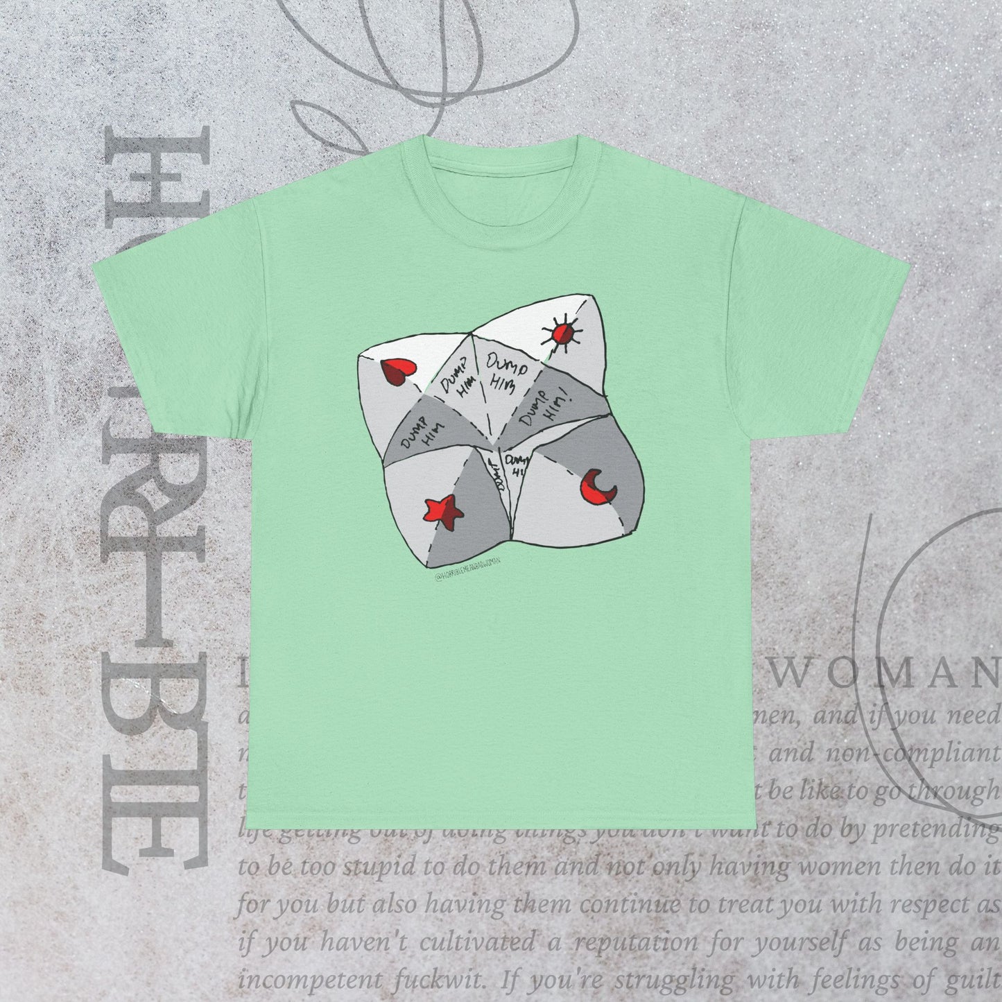 "Dump Him Chatterbox" - Heavy Cotton Tee