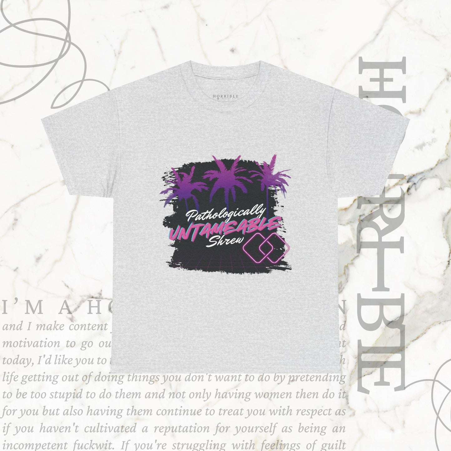 "Pathologically Untameable Shrew" - Heavy Cotton Tee