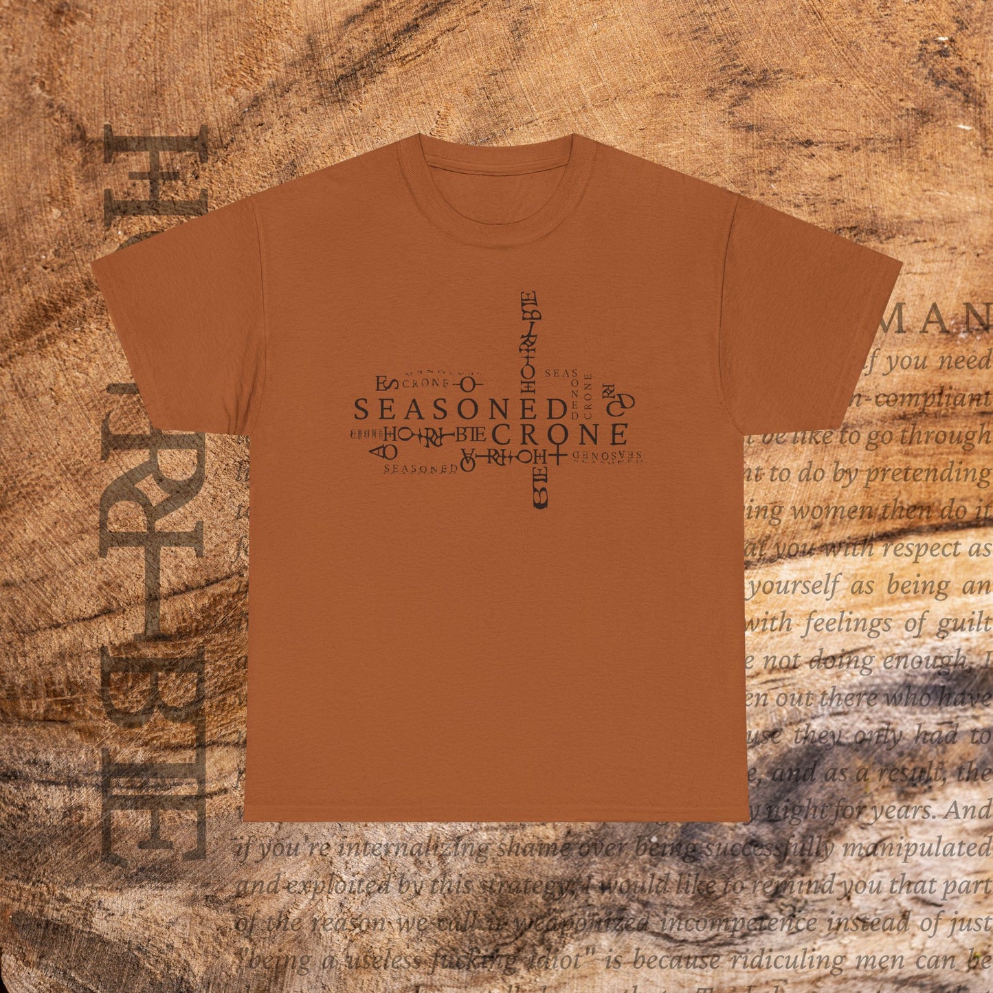 “Seasoned Crone” - Heavy Cotton Tee