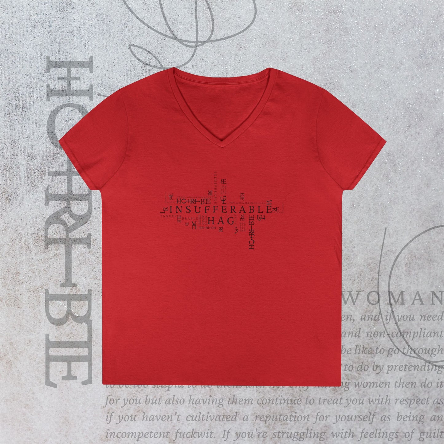 "Insufferable Hag" - V-Neck T-Shirt