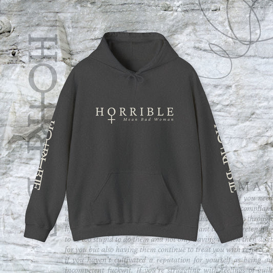 "The Original Horrible Mean Bad Woman” - Cozy Hoodie