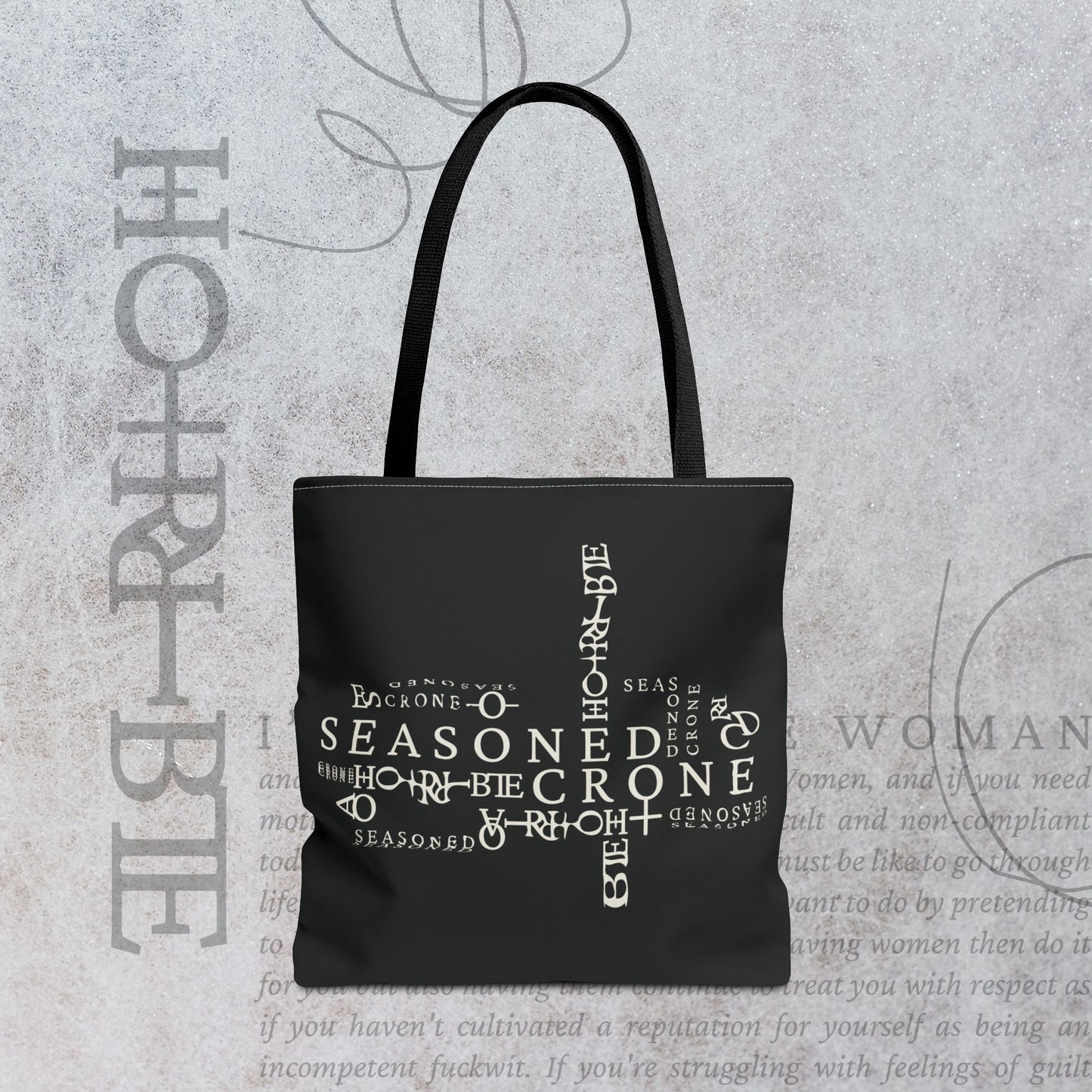 "Seasoned Crone" - Black Tote Bag
