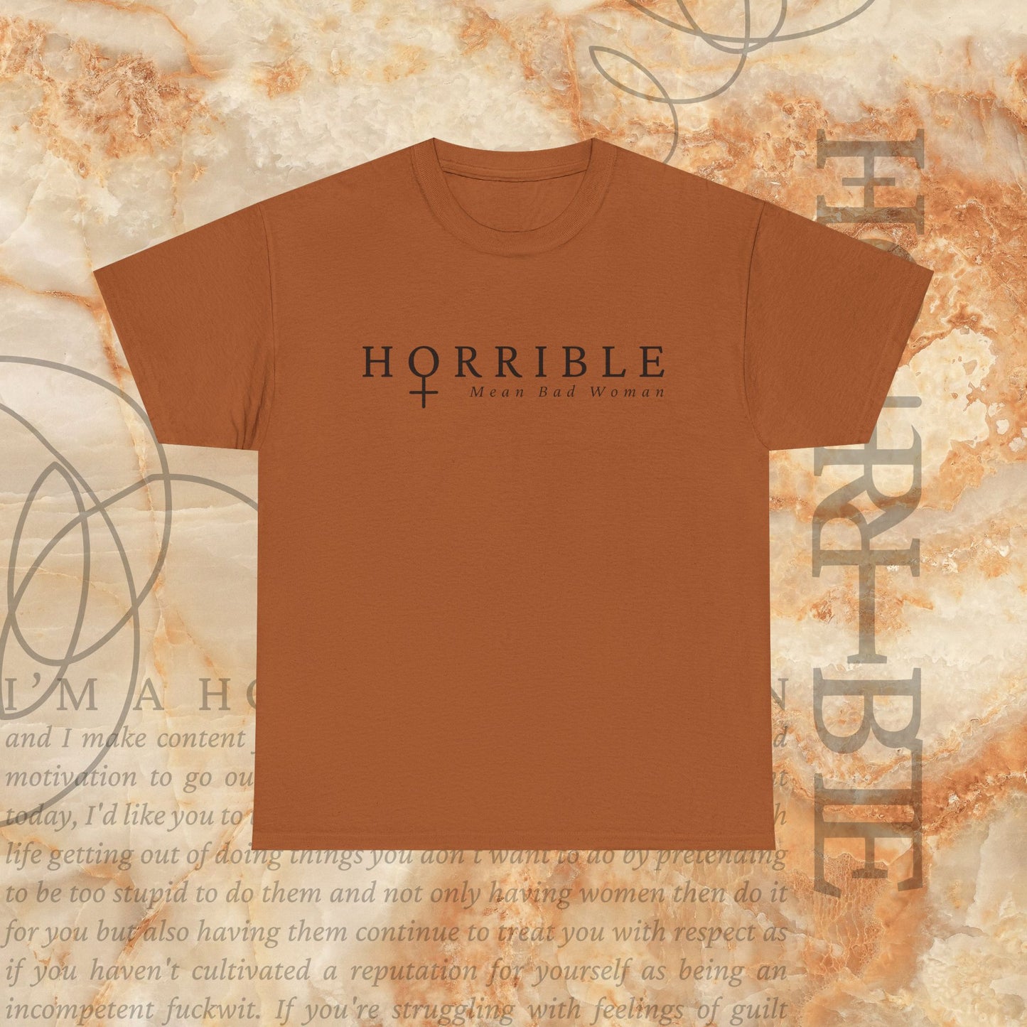 “The Original Horrible Mean Bad Woman” - Heavy Cotton Tee