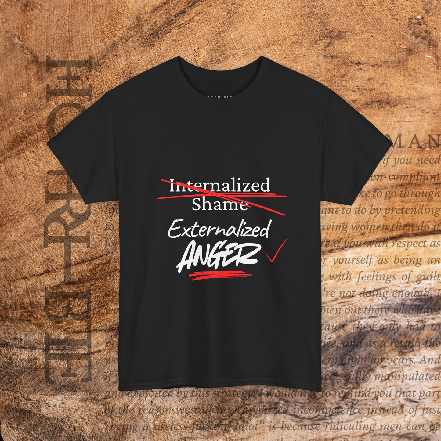 "Internalized Shame/Externalized Anger" - Heavy Cotton Tee