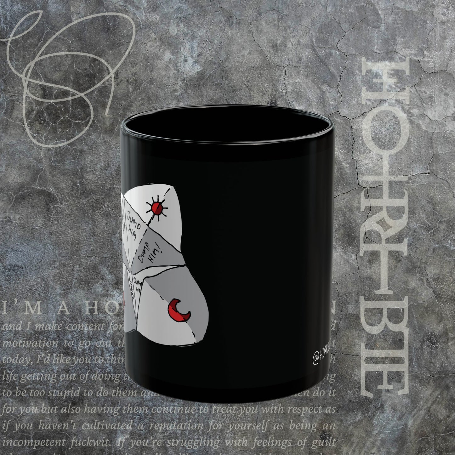 "Dump Him Chatterbox" - Ceramic Mug