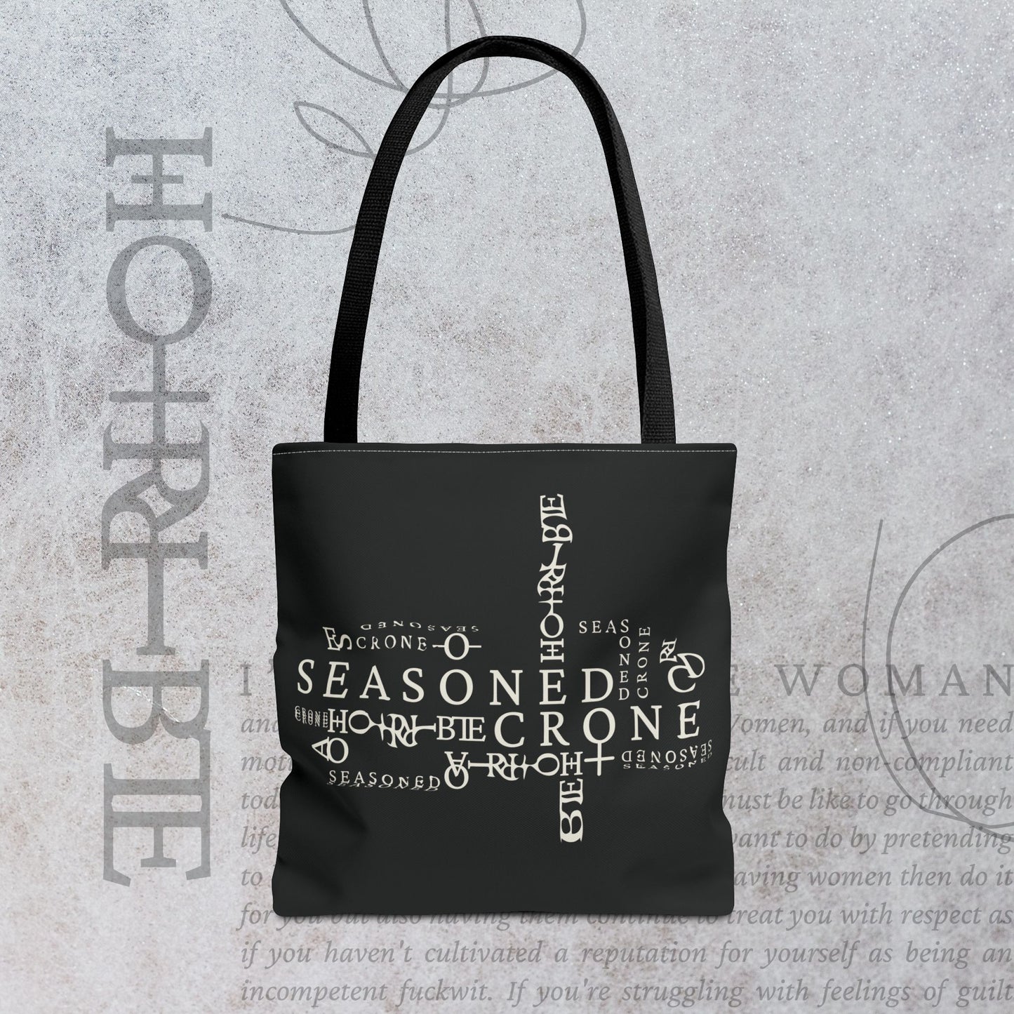 "Seasoned Crone" - Black Tote Bag