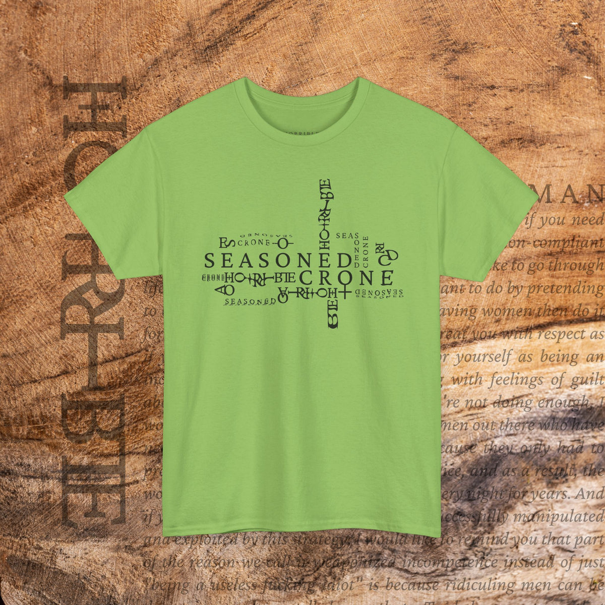“Seasoned Crone” - Heavy Cotton Tee