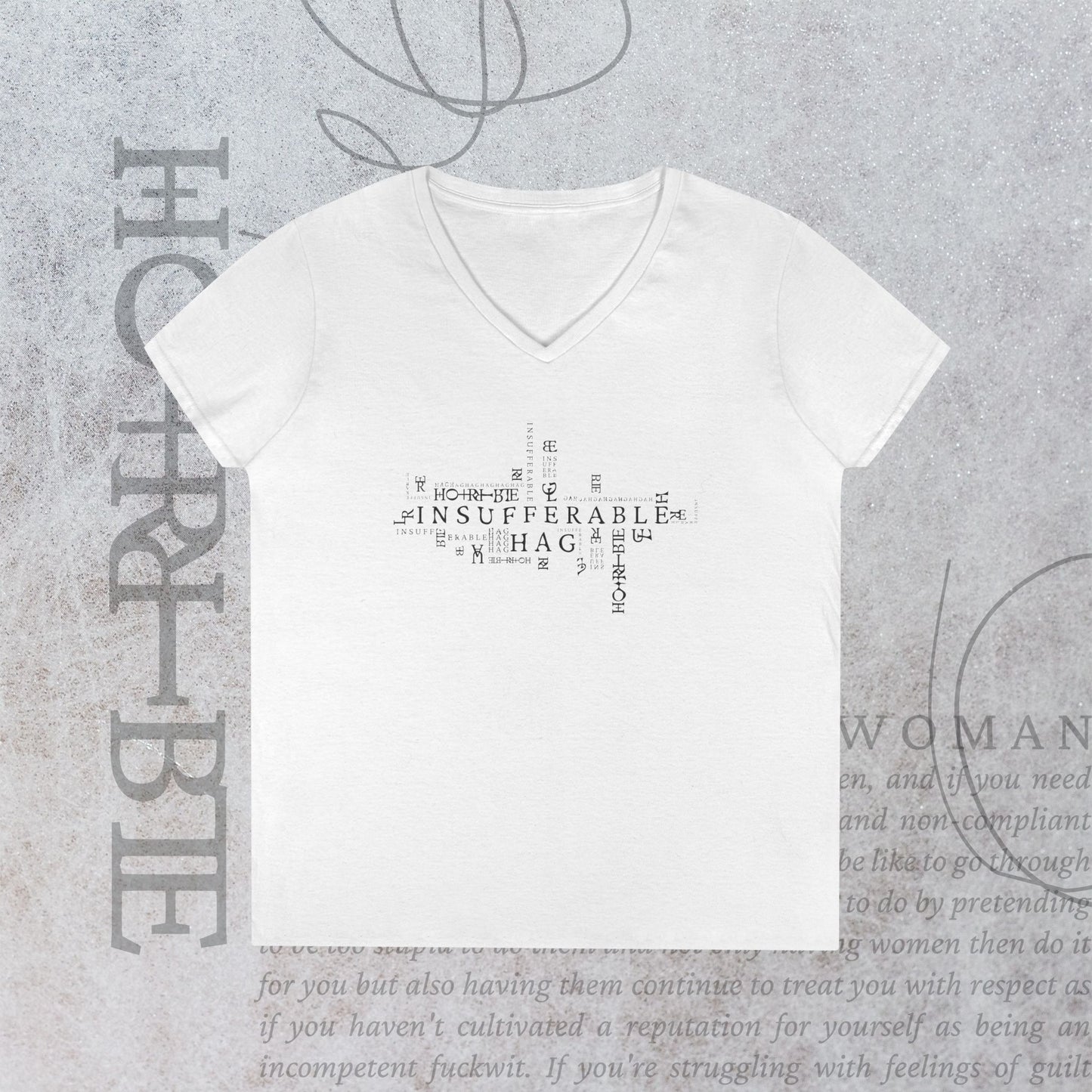 "Insufferable Hag" - V-Neck T-Shirt