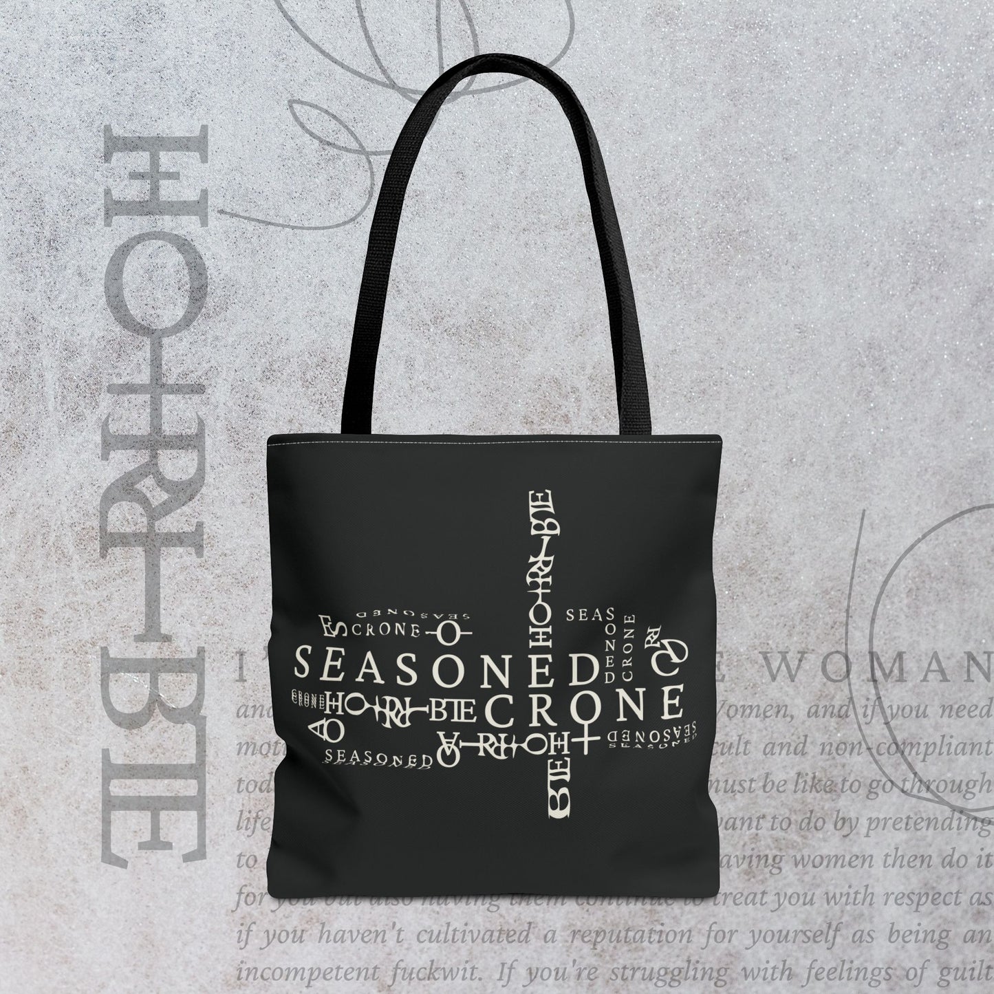 "Seasoned Crone" - Black Tote Bag