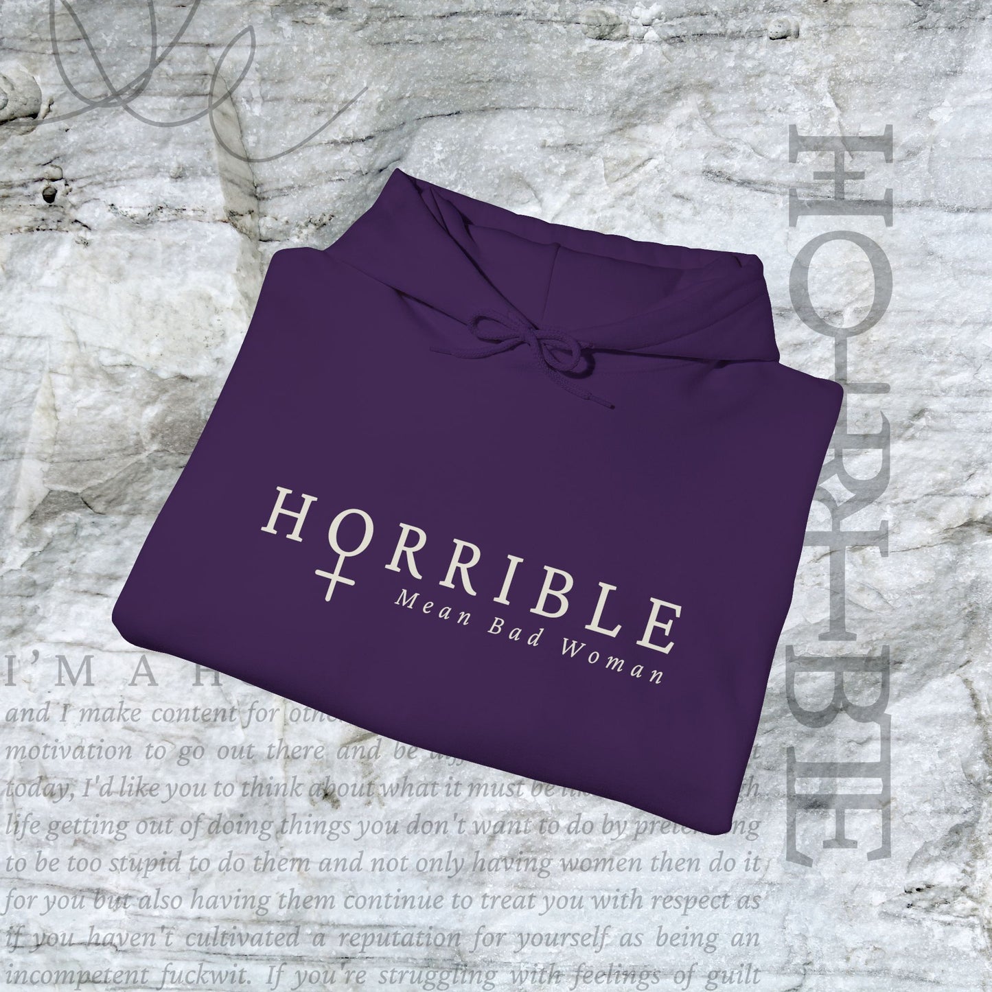 "The Original Horrible Mean Bad Woman” - Cozy Hoodie