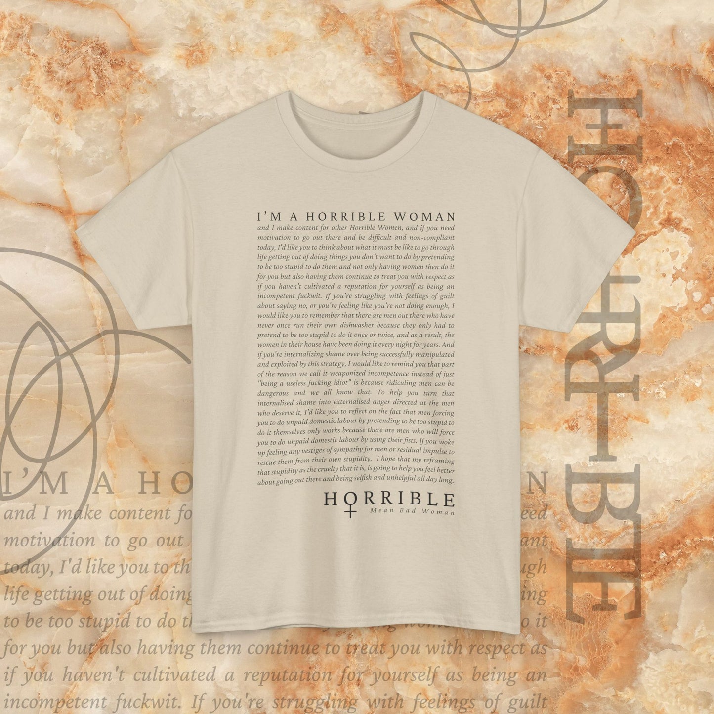 “A Horrible Rant For Horrible Women” - Heavy Cotton Tee