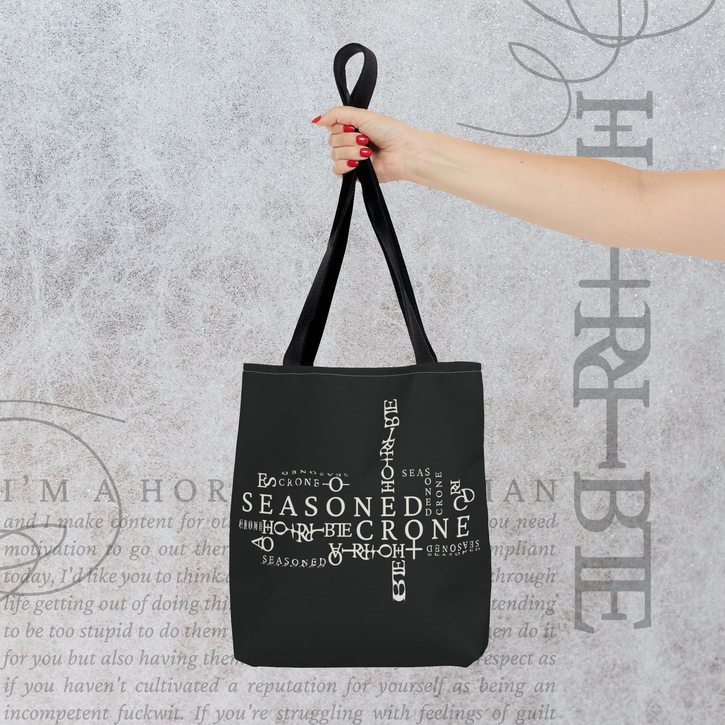 "Seasoned Crone" - Black Tote Bag