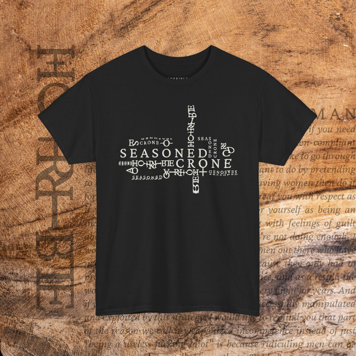 “Seasoned Crone” - Heavy Cotton Tee
