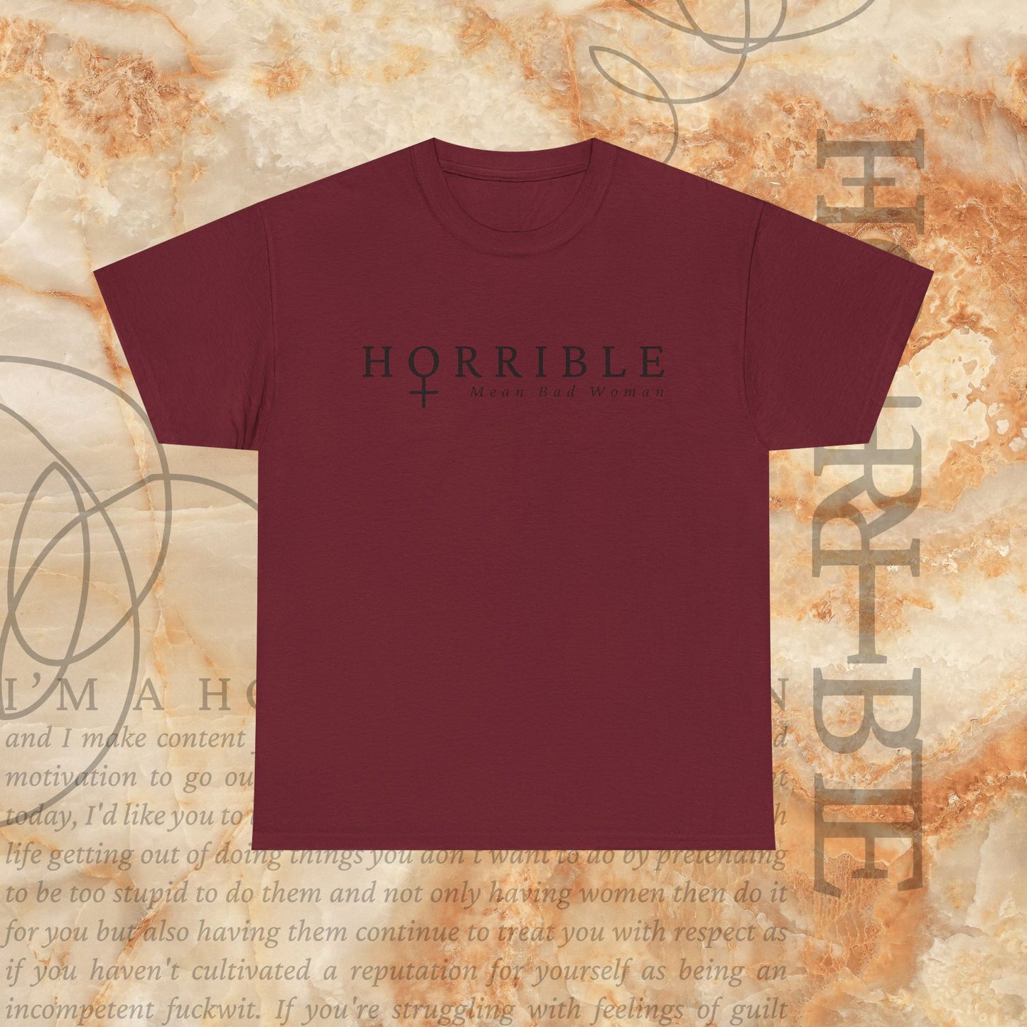 “The Original Horrible Mean Bad Woman” - Heavy Cotton Tee