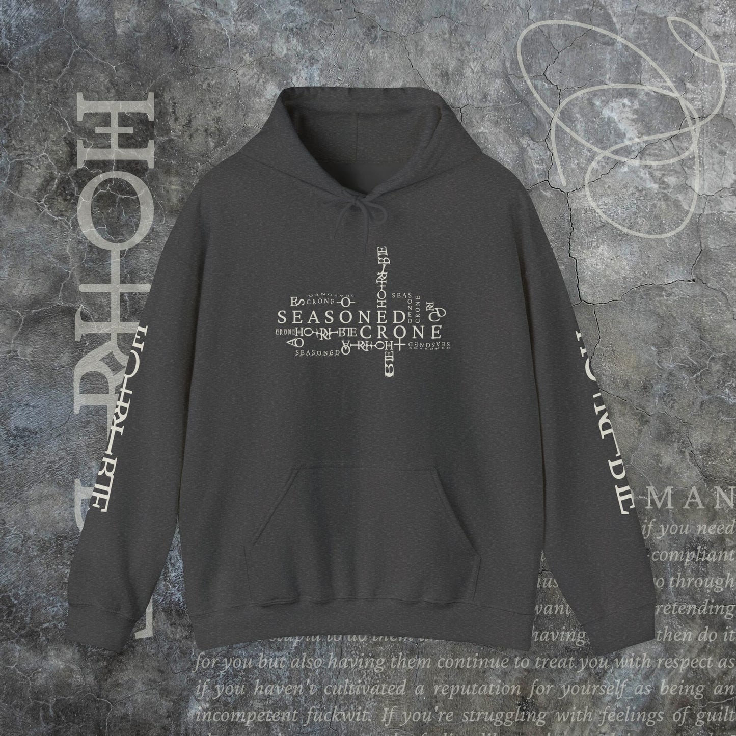 “Seasoned Crone" - Cozy Hoodie