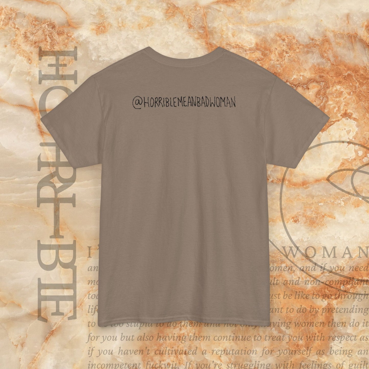 “The Original Horrible Mean Bad Woman” - Heavy Cotton Tee