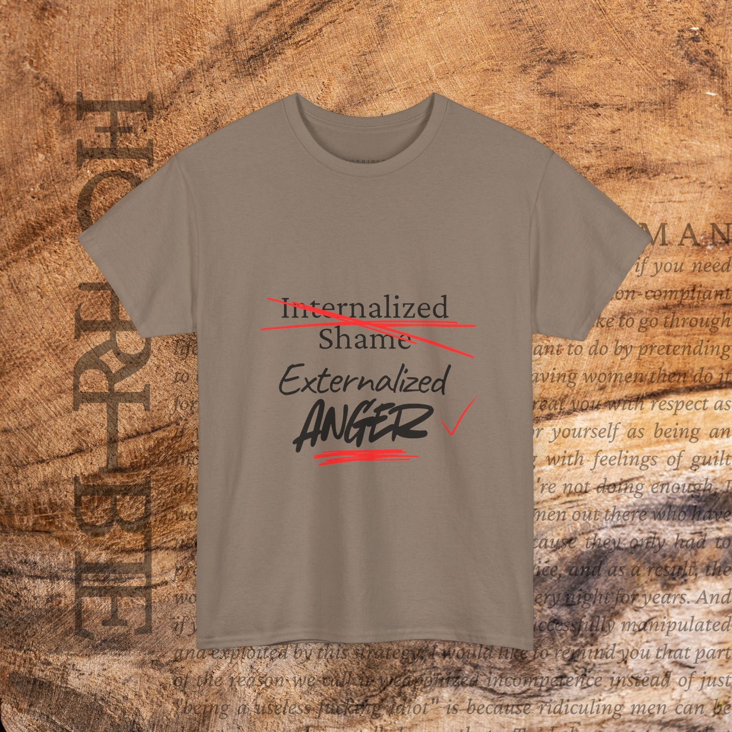 "Internalized Shame/Externalized Anger" - Heavy Cotton Tee
