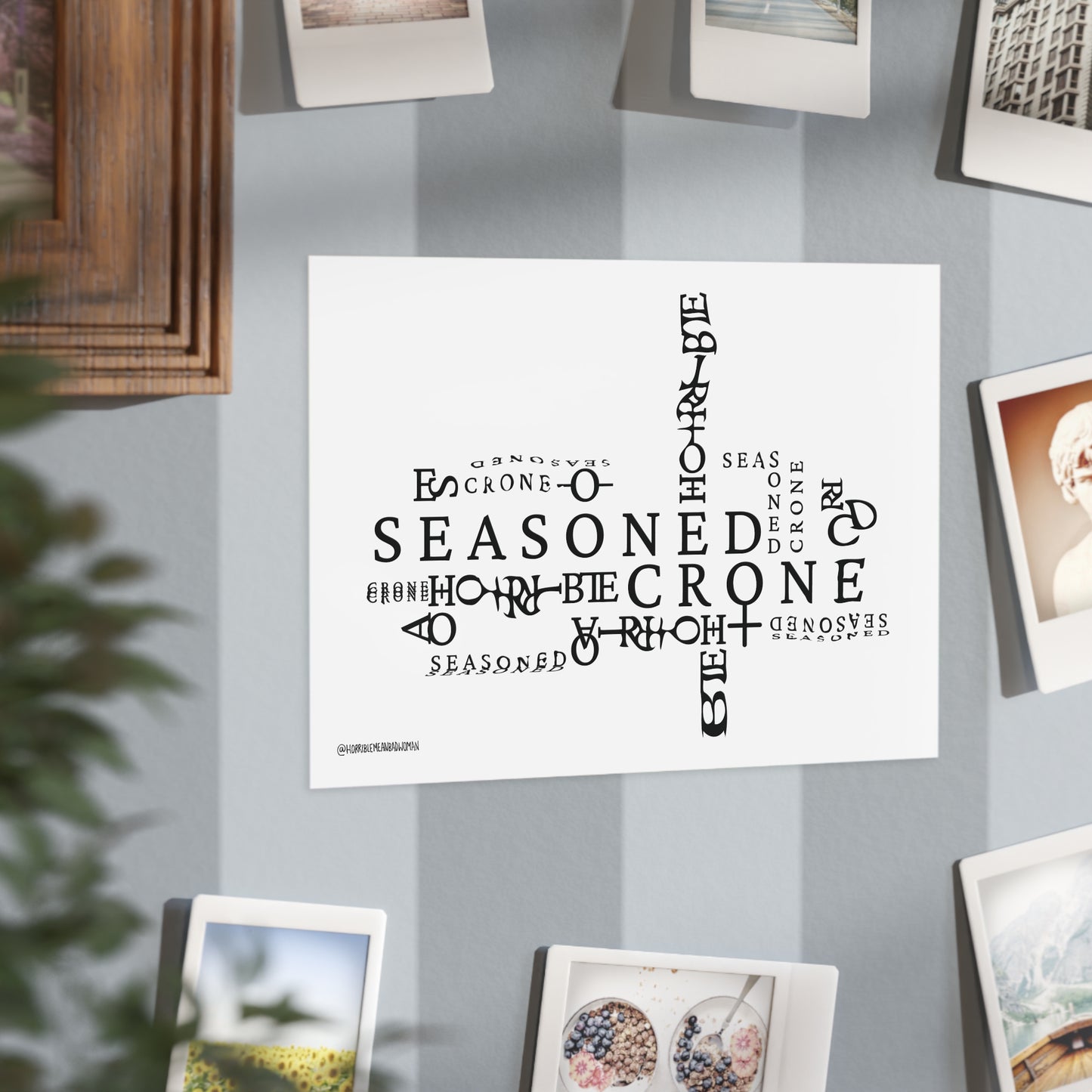 “Seasoned Crone” - Art Print