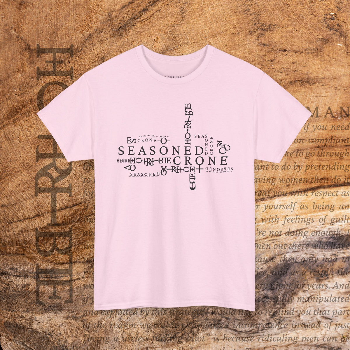 “Seasoned Crone” - Heavy Cotton Tee