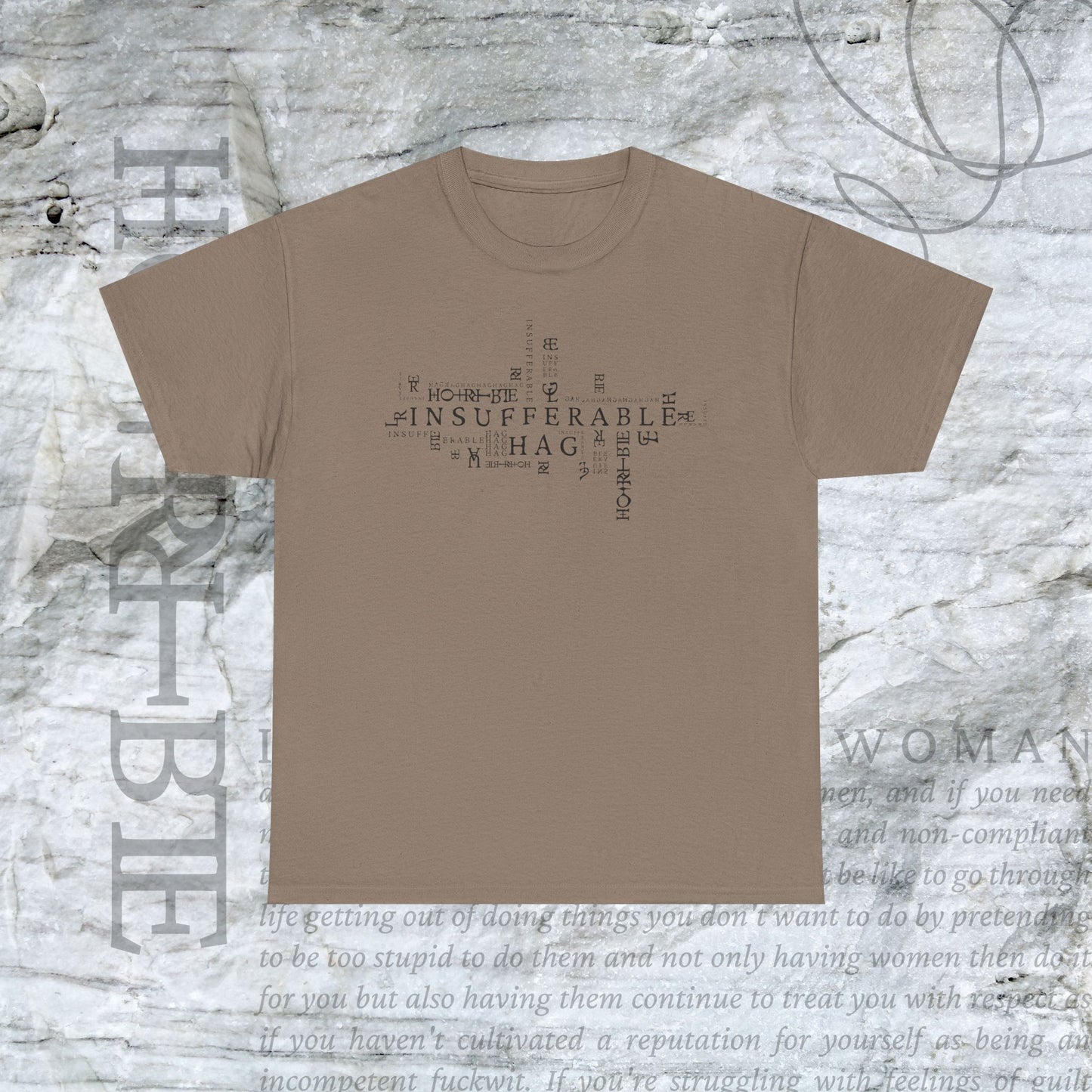 "Insufferable Hag” - Heavy Cotton Tee