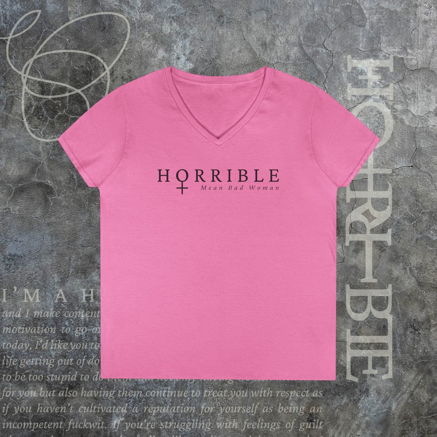"The Original Horrible Mean Bad Woman" - V-Neck T-Shirt