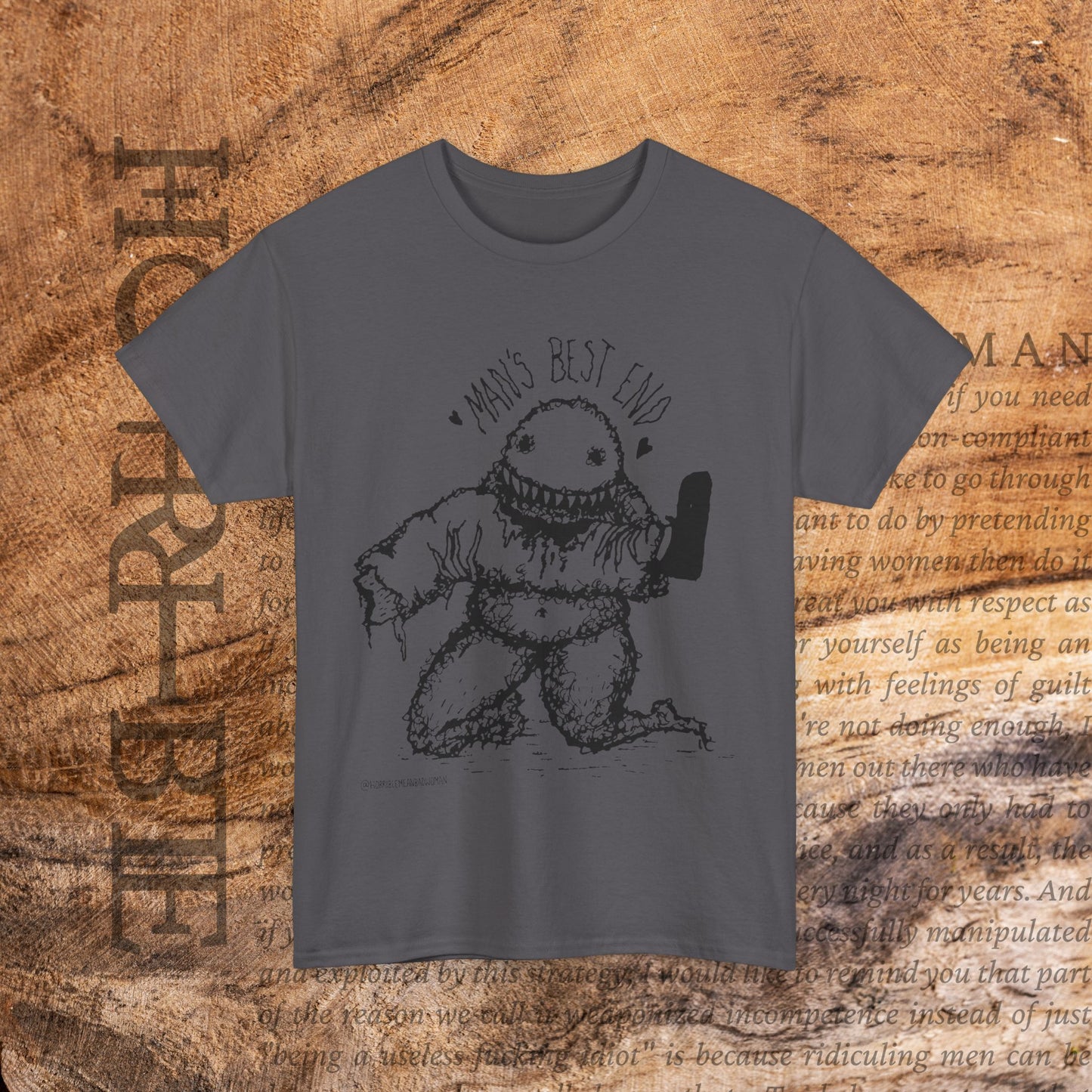 “Man’s Best End” - Heavy Cotton Tee