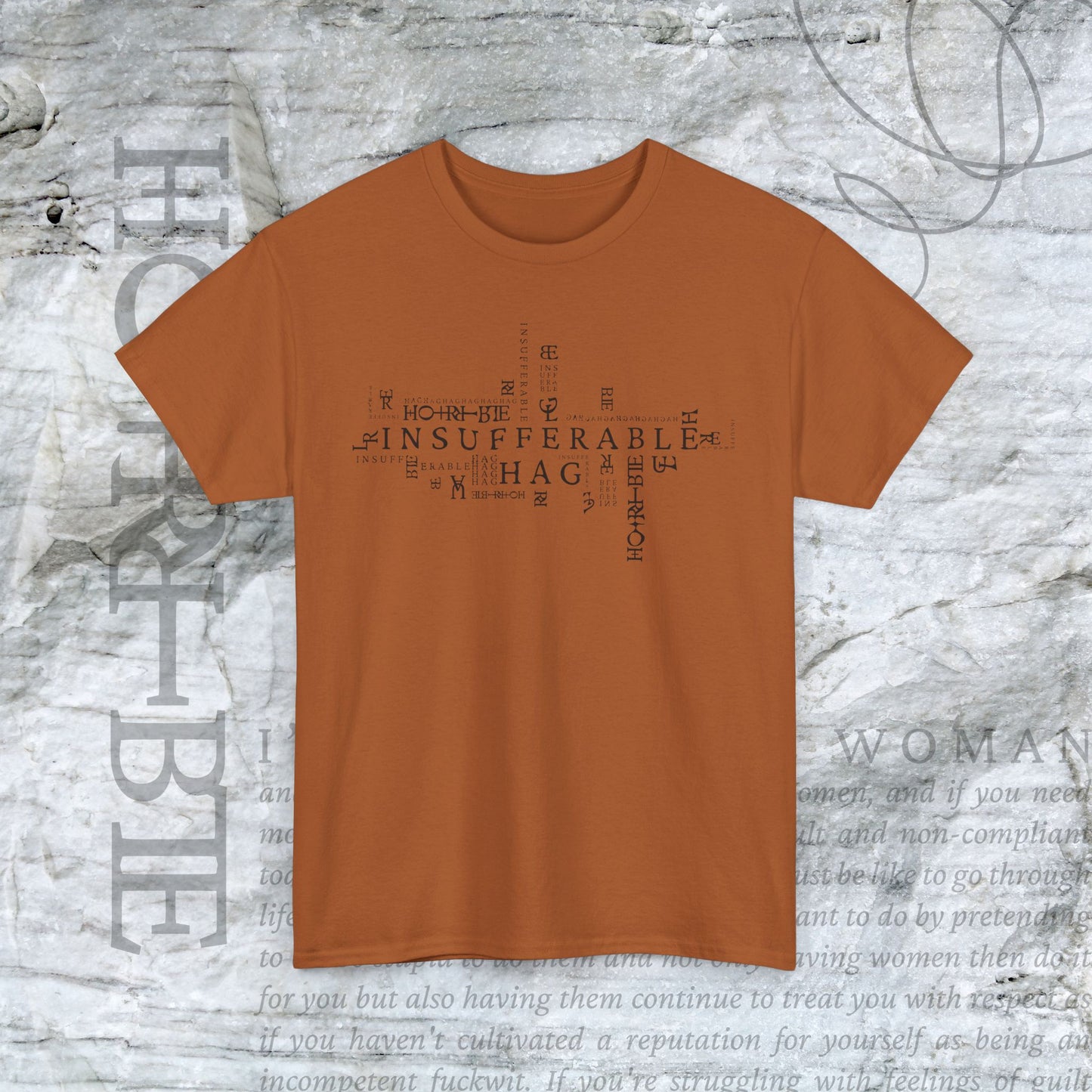 "Insufferable Hag” - Heavy Cotton Tee