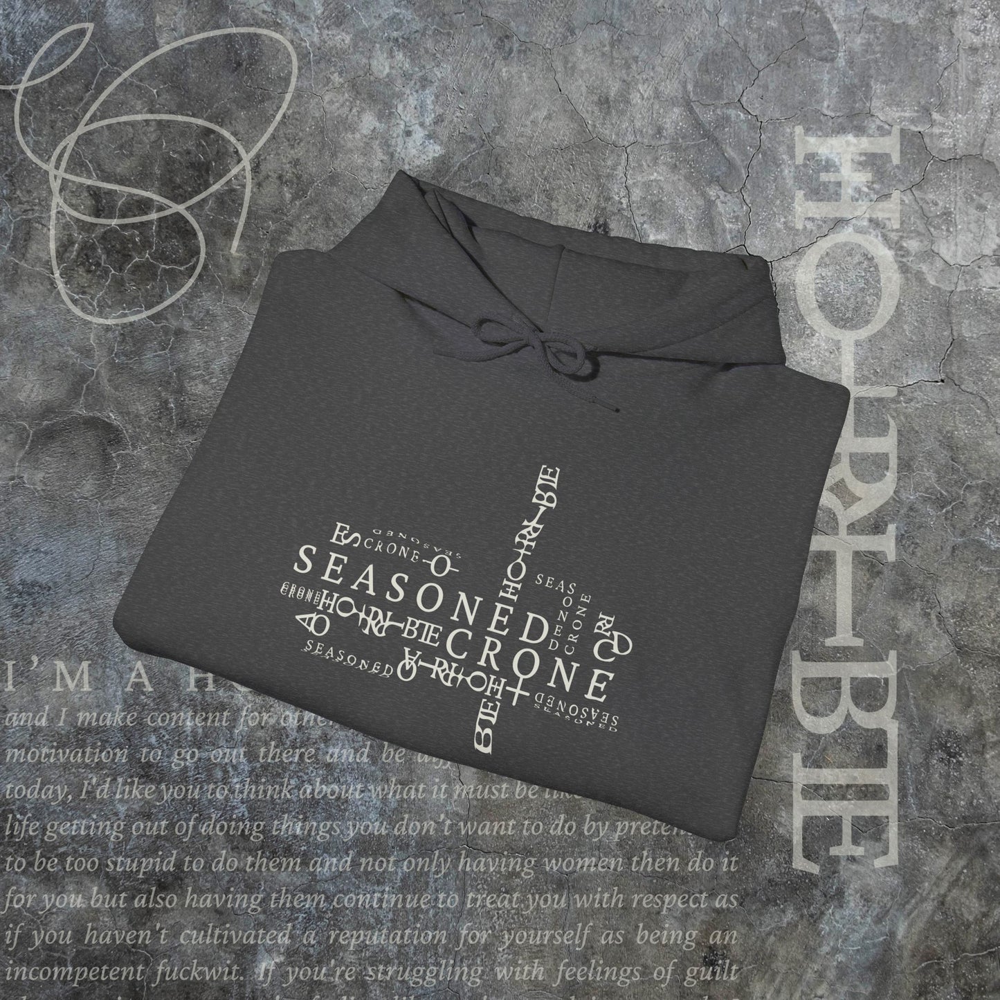 “Seasoned Crone" - Cozy Hoodie