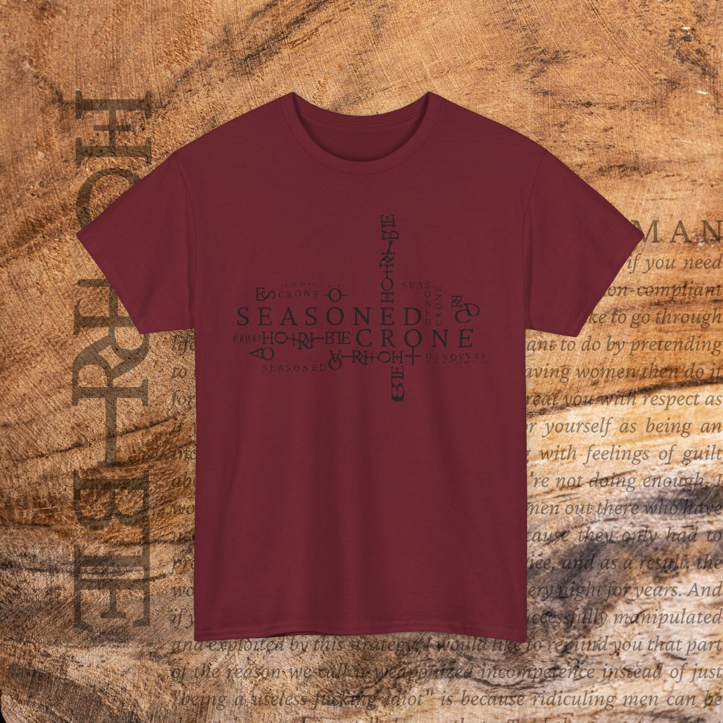 “Seasoned Crone” - Heavy Cotton Tee