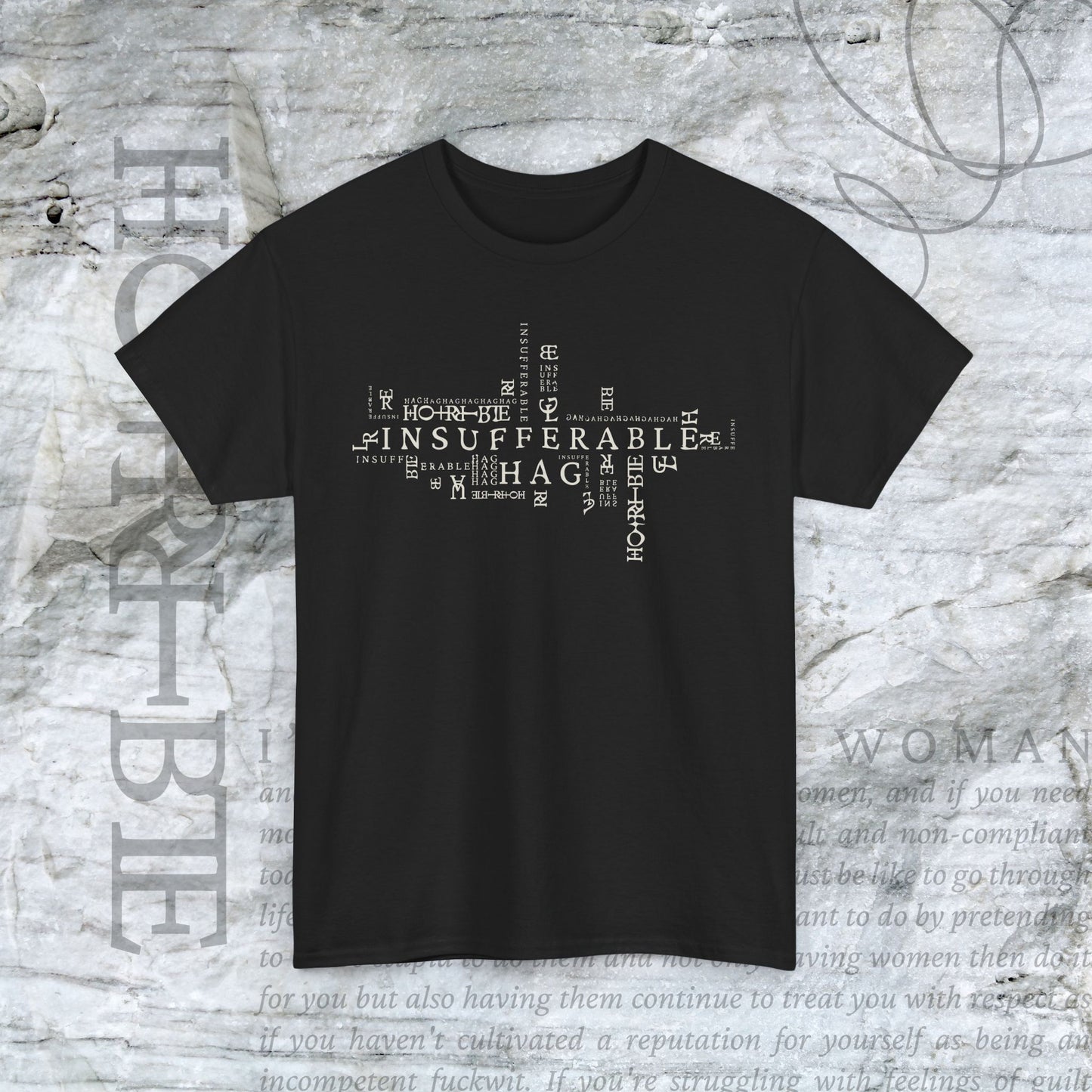 "Insufferable Hag” - Heavy Cotton Tee