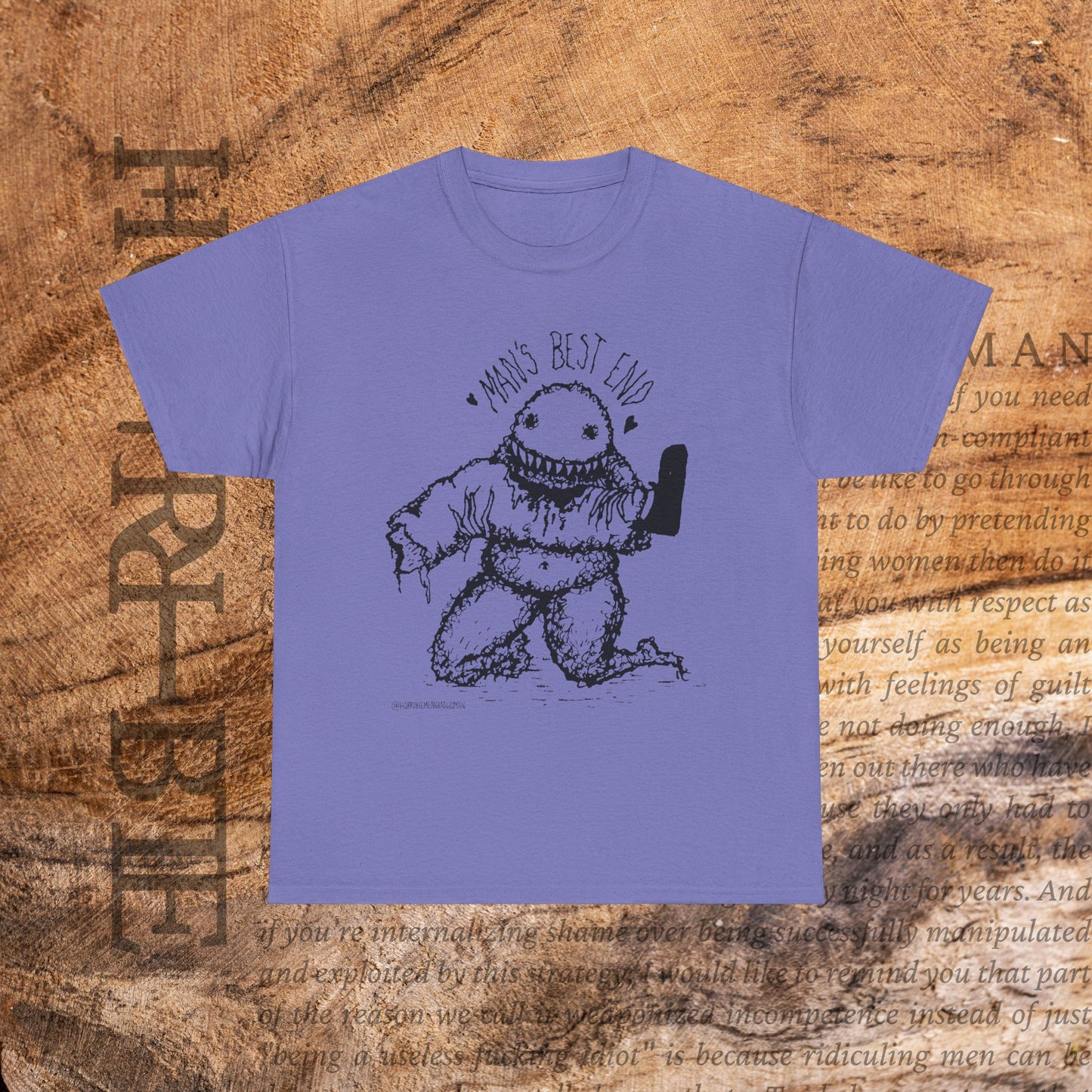 “Man’s Best End” - Heavy Cotton Tee