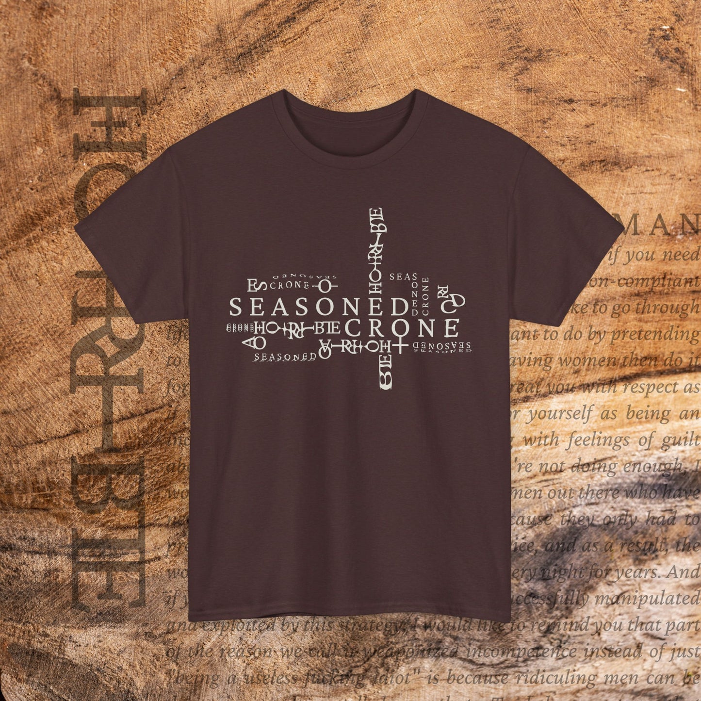 “Seasoned Crone” - Heavy Cotton Tee