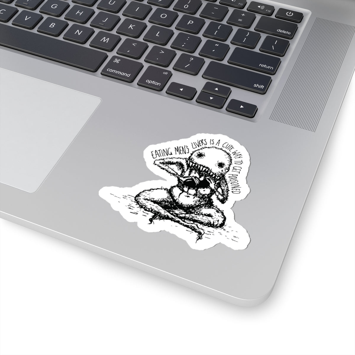 "A Cute Way To Get Poisoned" - Kiss-Cut Sticker