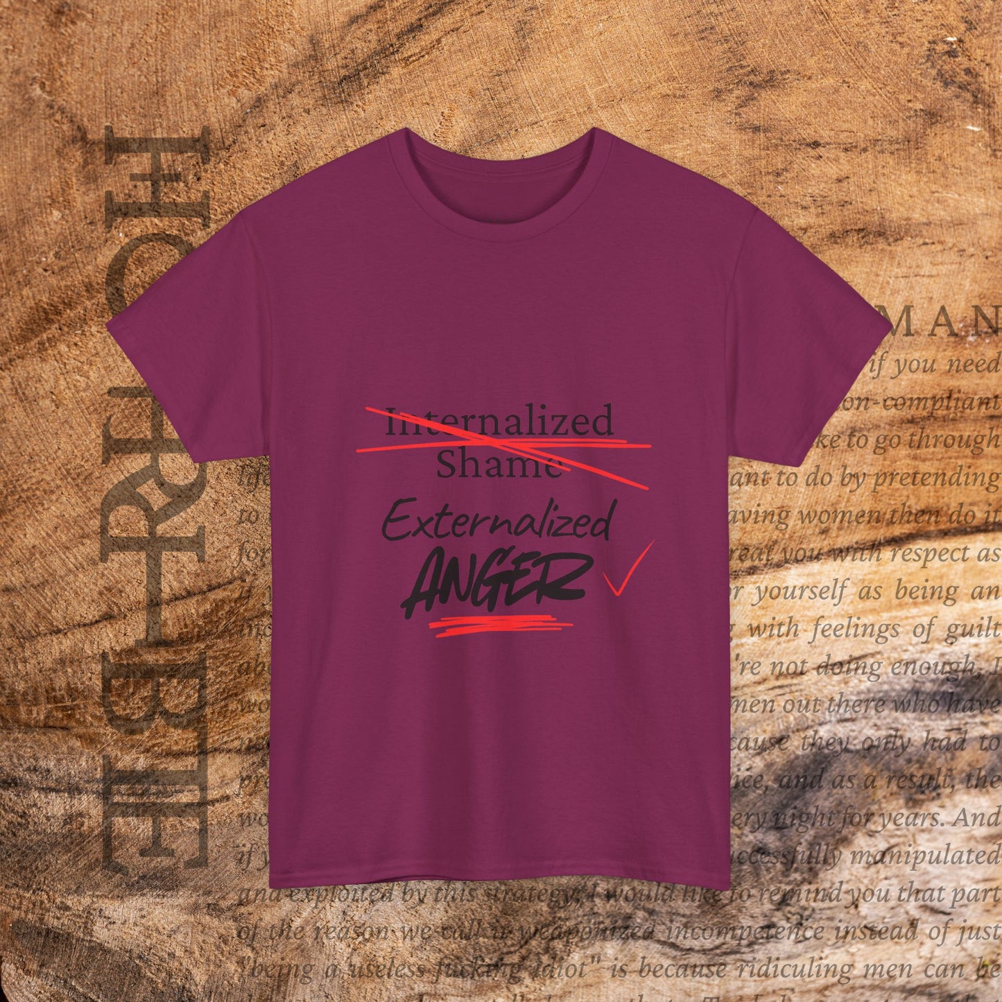 "Internalized Shame/Externalized Anger" - Heavy Cotton Tee
