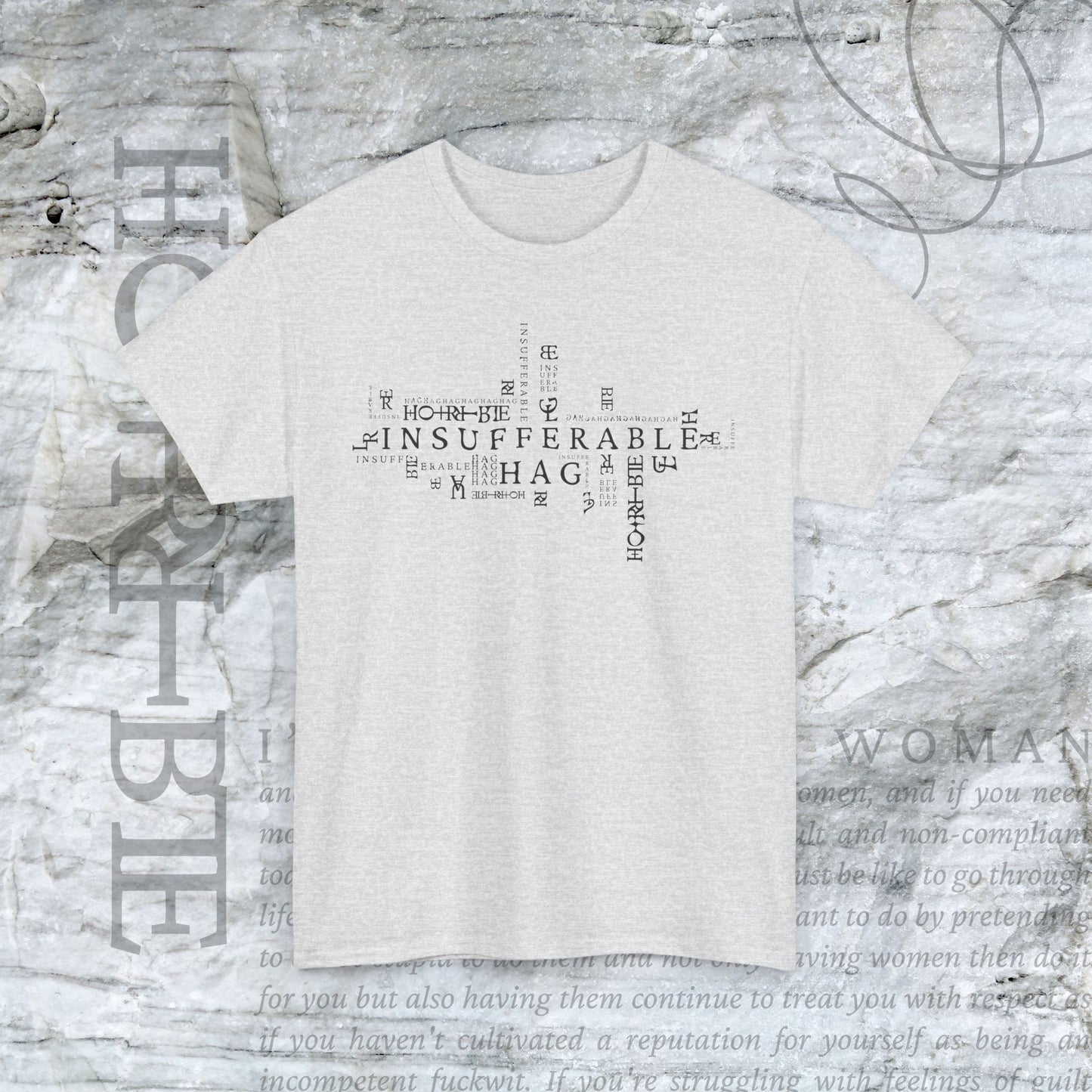 "Insufferable Hag” - Heavy Cotton Tee