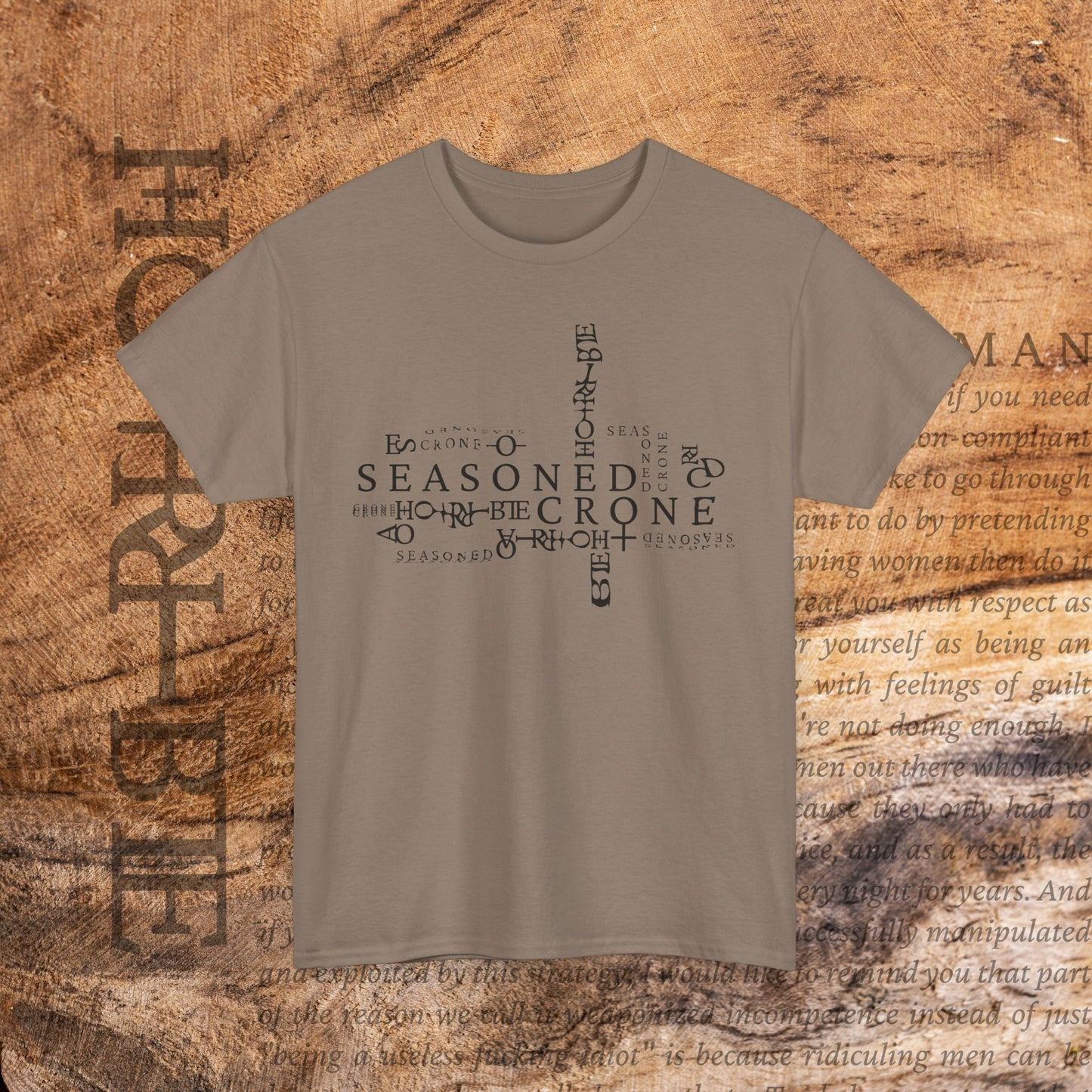 “Seasoned Crone” - Heavy Cotton Tee