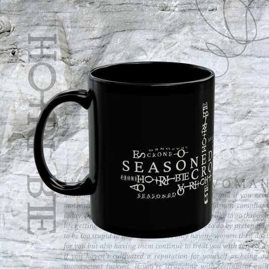 “Seasoned Crone” - Ceramic Mug