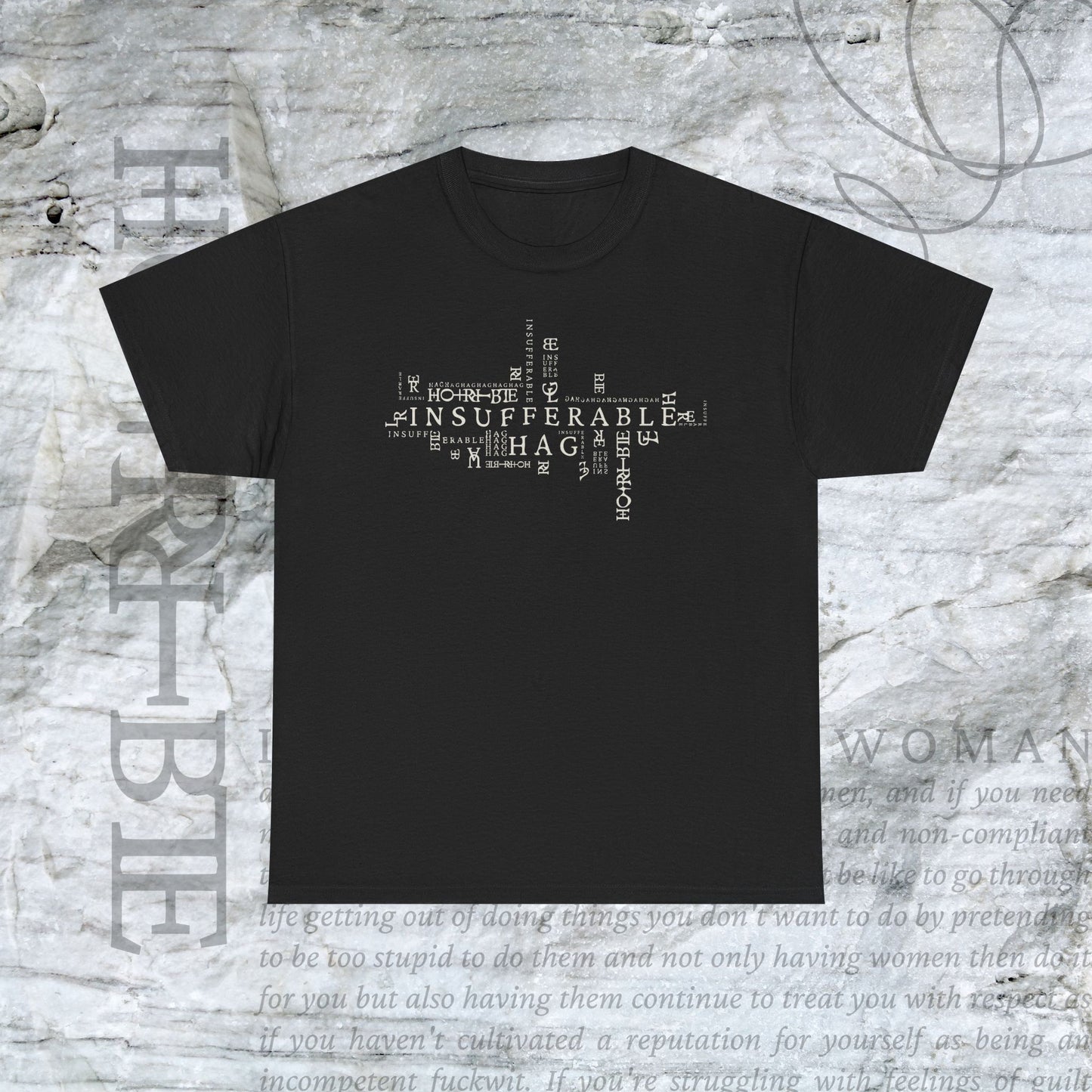 "Insufferable Hag” - Heavy Cotton Tee
