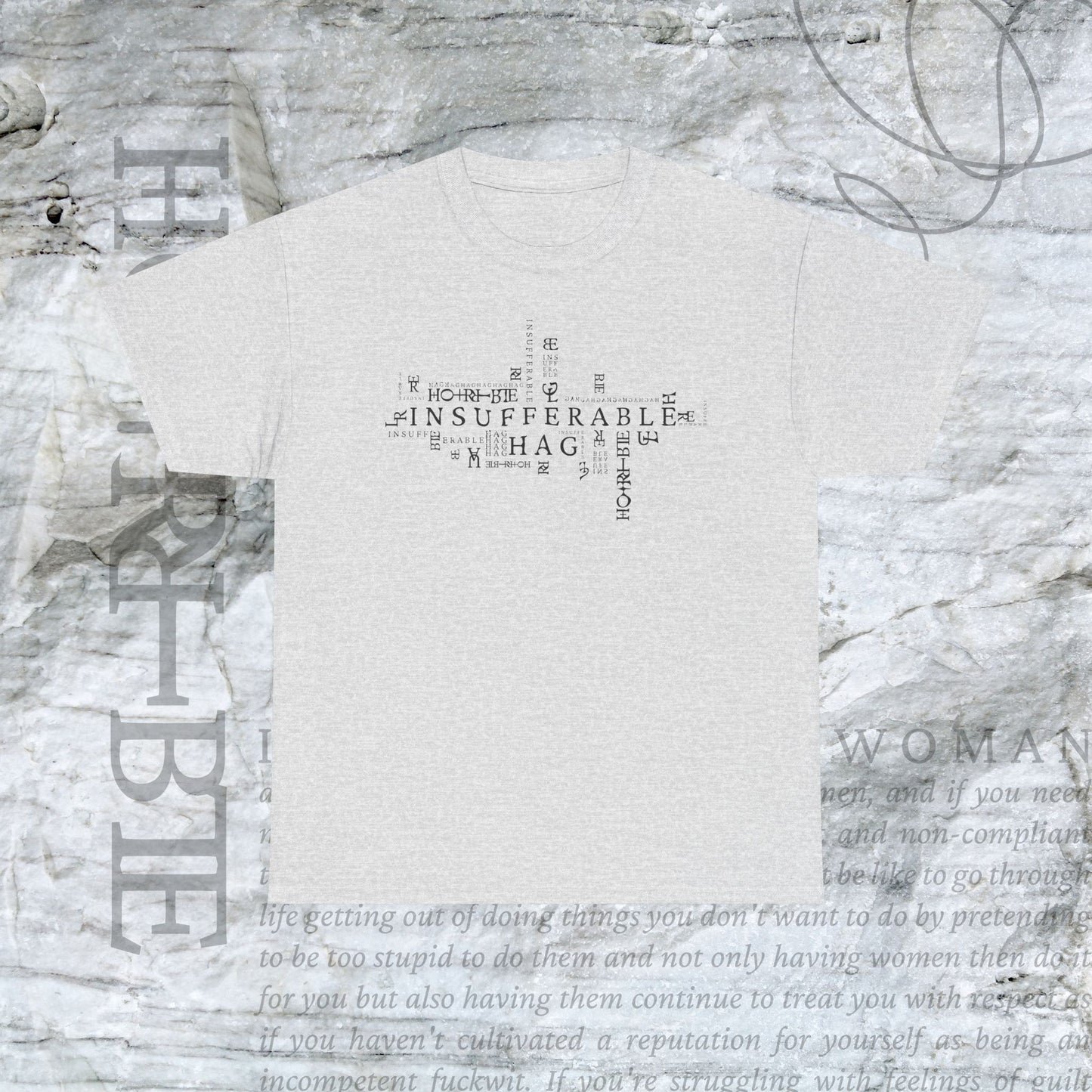"Insufferable Hag” - Heavy Cotton Tee