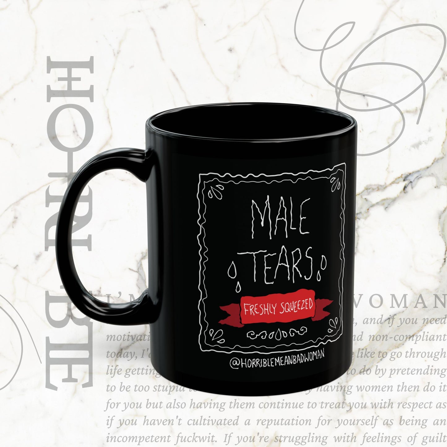 "Male Tears" - Ceramic Mug