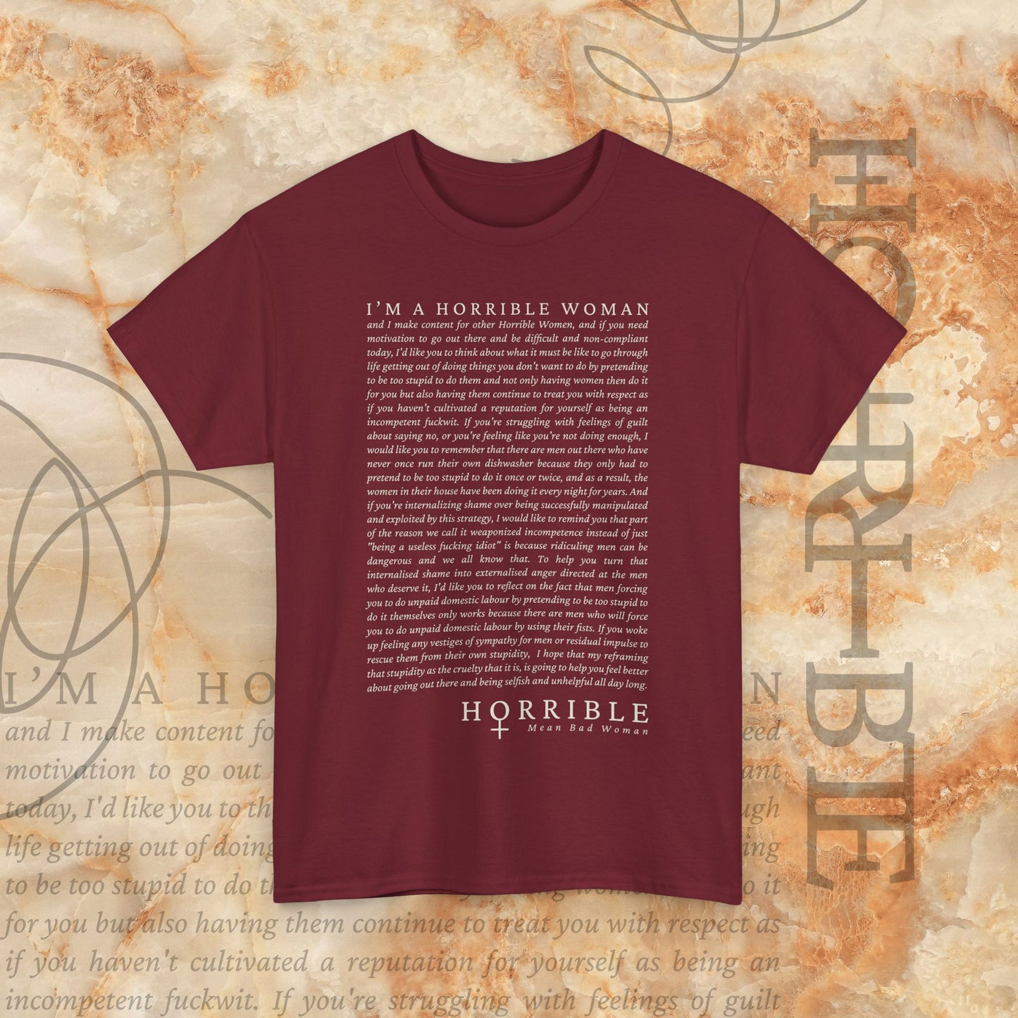 “A Horrible Rant For Horrible Women” - Heavy Cotton Tee