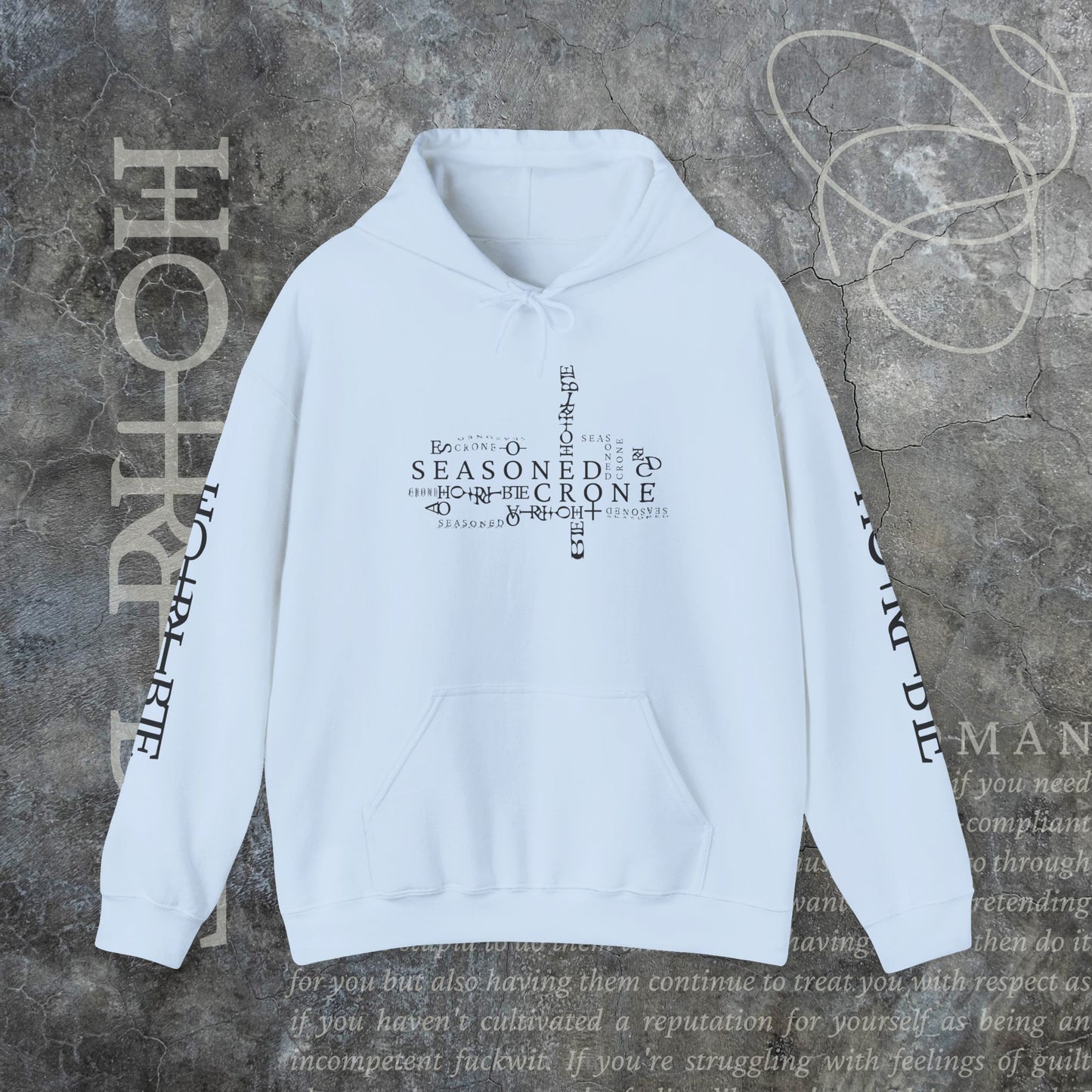 “Seasoned Crone" - Cozy Hoodie