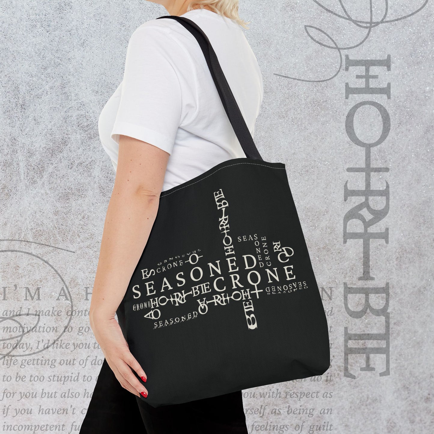 "Seasoned Crone" - Black Tote Bag