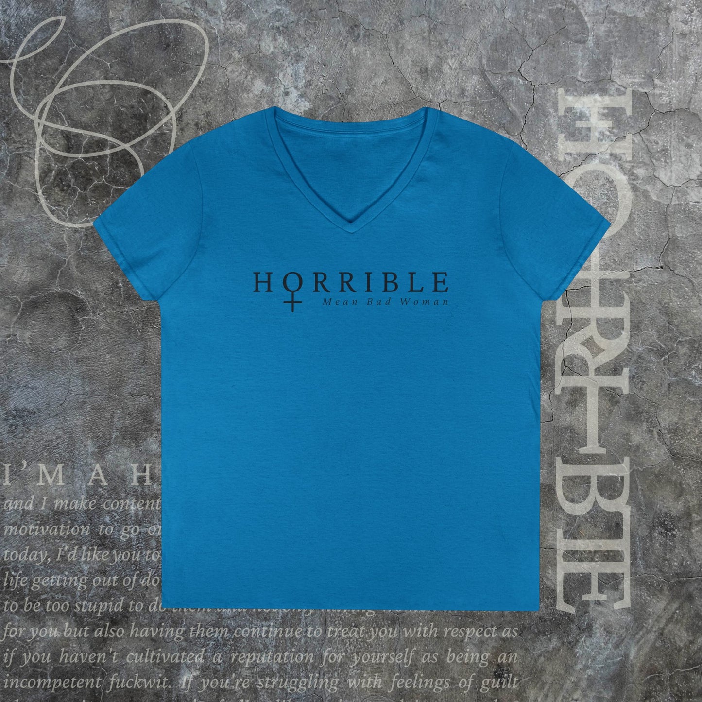 "The Original Horrible Mean Bad Woman" - V-Neck T-Shirt