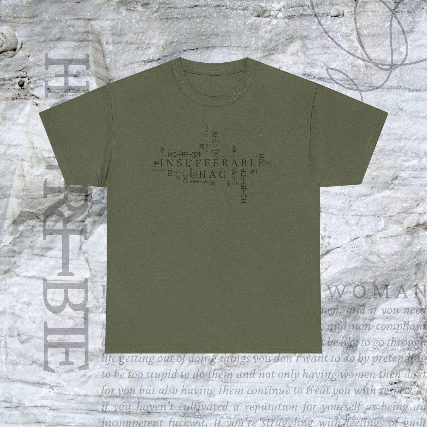 "Insufferable Hag” - Heavy Cotton Tee