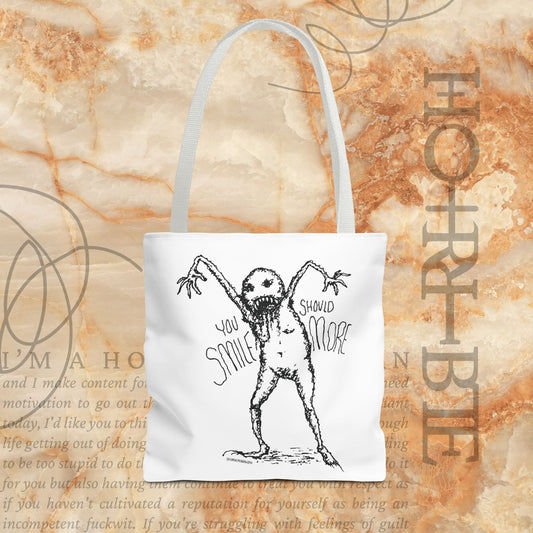 “You Should Smile More” - White Tote Bag